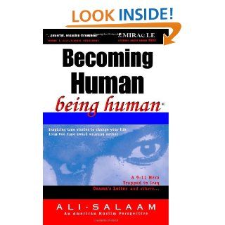 Becoming Human, Being Human: Ali Salaam: 9781553950158: Books