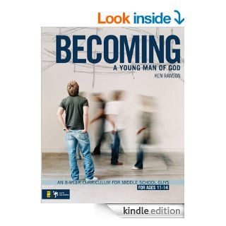 Becoming a Young Man of God (Breaking the Code) eBook: Ken Rawson: Kindle Store
