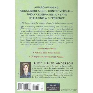 Speak: 10th Anniversary Edition: Laurie Halse Anderson: 9780142414736: Books