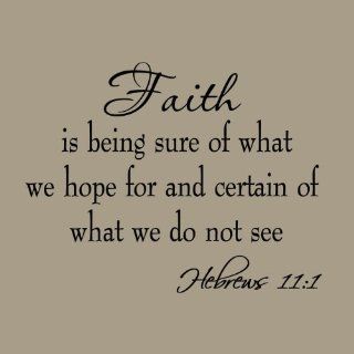 Faith is Being Sure of What We Hope for and Certain of What We Do Not See Hebrews 11:1 Bible Quote Wall Decals Scripture Home Decor Stickers Wall Art Sayings    