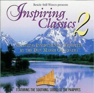 Inspiring Classics 2 (Beside Still Waters presents): Music