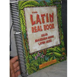 The Latin Real Book: C Edition: Chuck Sher: 9781883217051: Books