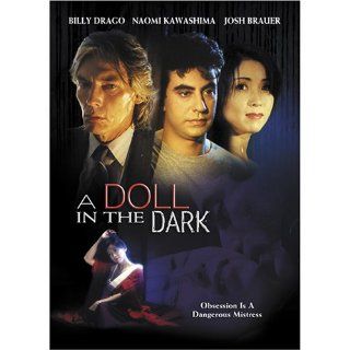A Doll In The Dark: Billy Drago, Naomi Kawashima, Josh Brauer, Phil Scarpaci: Movies & TV