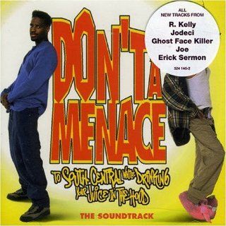 Don't Be A Menace To South Central While Drinking Your Juice In The Hood: The Soundtrack: Music