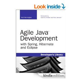 Agile Java Development with Spring, Hibernate and Eclipse eBook: Anil Hemrajani: Kindle Store