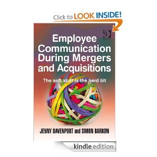 Employee Communication During Mergers and Acquisitions eBook: Jenny Davenport and Simon Barrow: Kindle Store