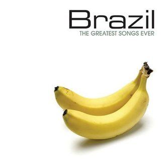 Greatest Songs Ever: Brazil: Music