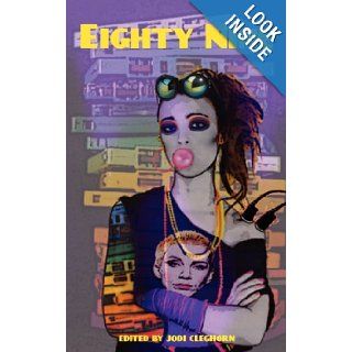 Eighty Nine: Jodi Cleghorn: 9780987112668: Books
