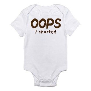 Oops I sharted Infant Bodysuit by tc_designs