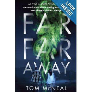 Far Far Away: Tom McNeal: 9780375843297: Books