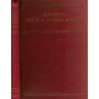 How to write better business letters;: A practical, step by step discussion of the principles involved and the procedure to be followed in the(McGraw Hill practical business manuals): Earle A Buckley: Books