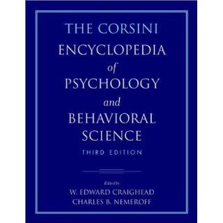 The Corsini Encyclopedia of Psychology and Behavioral Science (4 Volume Set) (9780471239499) W. Edward Craighead, Charles B. Nemeroff Books