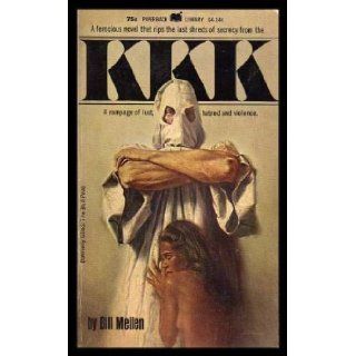 KKK (formerly titled The Bull Pen): Bill Meilen: Books