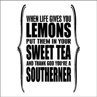 When life gives you lemons..Southern Wall Quotes Words Decals Lettering 16" X 22"   Wall Decor Stickers