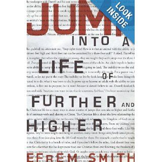 Jump: Into a Life of Further and Higher: Efrem Smith: Books