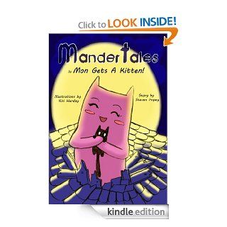 Mandertales Presents: Mon Gets A Kitten eBook: Steven Thomas Impey, Kiri Henday: Kindle Store