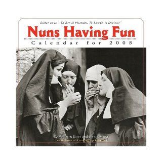 Nuns Having Fun Calendar (Workman Wall Calendars) Maureen Kelly, Jeffrey Stone 9780761133698 Books
