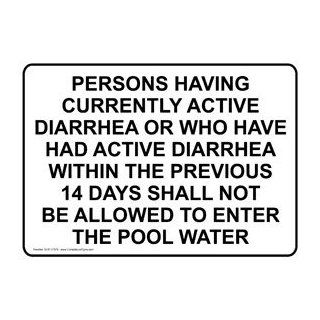 Active Diarrhea Not Be Allowed To Enter The Pool Water Sign NHE 17378 : Business And Store Signs : Office Products