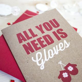 all you need is gloves christmas card by lovely cuppa