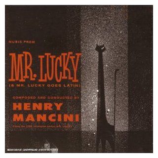 Mr. Lucky & Mr. Lucky Goes Latin: Music