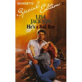 He's a Bad Boy: Lisa Jackson: 9780373587902: Books