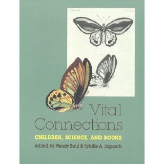Vital Connections: Sybille A Jagusch, Wendy Saul: 9780435083328: Books