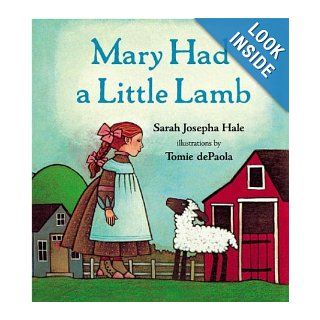 Mary Had a Little Lamb (9780399242212): sarah josepha hale, Tomie dePaola: Books