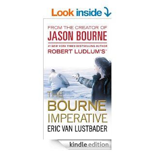 Robert Ludlum's (TM) The Bourne Imperative (A Jason Bourne novel) eBook Eric Van Lustbader Kindle Store