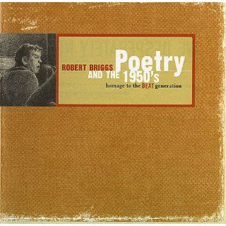 Poetry and the 1950's : Homage to the Beat Generation: Robert Briggs: 9780931191152: Books