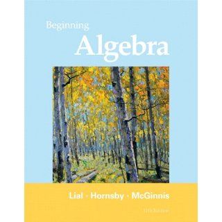 Beginning Algebra plus MyMathLab/MyStatLab    Access Card Package (11th Edition) Margaret L. Lial, John E. Hornsby, Terry McGinnis 9780321760142 Books