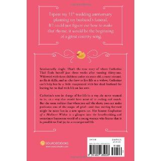 Confessions of a Mediocre Widow Or, How I Lost My Husband and My Sanity Catherine Tidd 9781402285226 Books