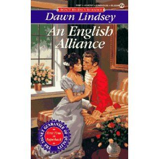 AN English Alliance: Dawn Lindsey: 9780451179470: Books