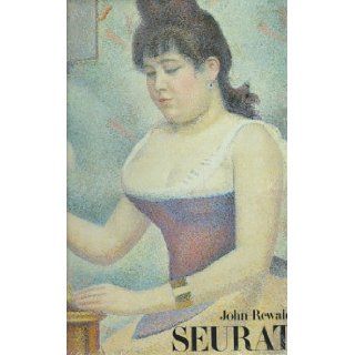 Seurat: A Biography: John Rewald, Georges Seurat, Georges Pierre Seurat: 9780810981249: Books