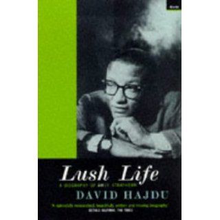 Lush Life: Biography of Billy Strayhorn: David Hajdu: 9781862070554: Books