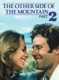 The Other Side Of The Mountain Part II Marilyn Hassett, Timothy Bottoms, Nan Martin, Belinda J. Montgomery  Instant Video