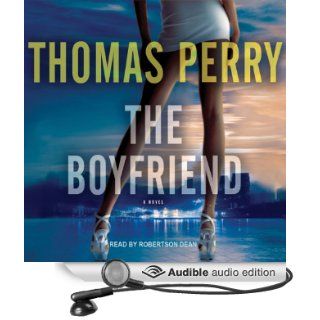 Free First Chapter from The Boyfriend (Audible Audio Edition): Thomas Perry, Robertson Dean: Books