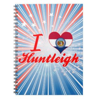 I Love Huntleigh, Missouri Spiral Note Books