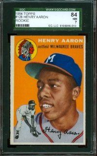1954 Topps #128   Hank Aaron (RC)   SGC 84   Milwaukee Braves HoF Rookie: Sports Collectibles