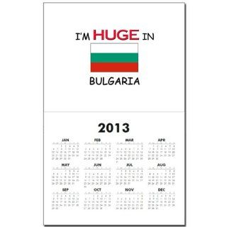 CafePress I'd HUGE In BULGARIA Calendar Print   Standard   Wall Calendars