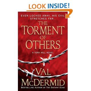 The Torment of Others: A Novel (Dr. Tony Hill and Carol Jordan Mysteries) eBook: Val McDermid: Kindle Store