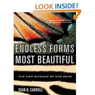Endless Forms Most Beautiful: The New Science of Evo Devo eBook: Sean B. Carroll: Kindle Store