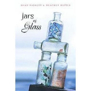 Jars of Glass (Reprint) (Paperback)