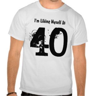 40th Birthday Pretty Hot Stuff for 40 Tee Shirt