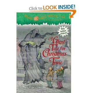 Magic Tree House #44: A Ghost Tale for Christmas Time (A Stepping Stone Book(TM)) (9780375856532): Mary Pope Osborne, Sal Murdocca: Books