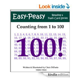 Counting Numbers 1 to 100 (2 Books in One!) (Easy Peasy Math Flash Card Series)   Kindle edition by Chris DiPaolo. Children Kindle eBooks @ .