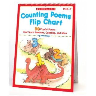 Counting Poems Flip Chart: 20 Playful Poems That Teach Numbers, Counting, and More (Teaching Resources) (0078073517619): Betsy Franco: Books