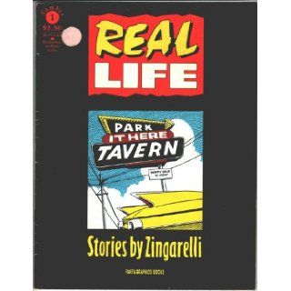 Real Life: Stories By Zingarelli (Number I): Mark Zingarelli: Books