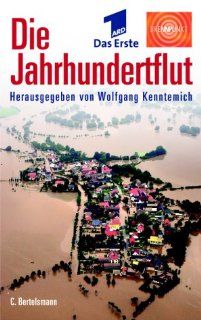 Die Jahrhundertflut: Wolfgang Kenntemich: Bücher