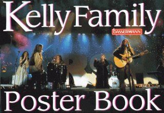 Kelly Family Poster Book: Angela Bachmann, Herta Winkler: Bücher