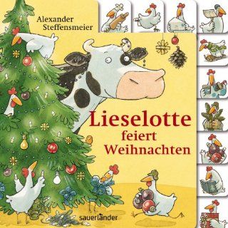 Lieselotte feiert Weihnachten: Alexander Steffensmeier: Bücher
